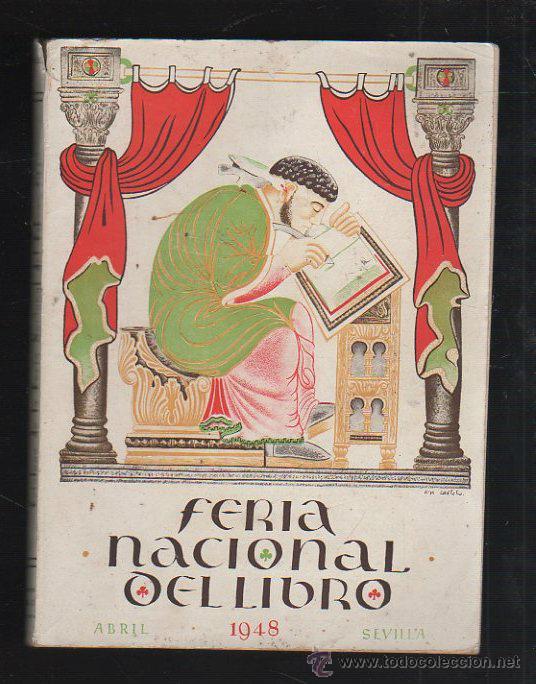 Catalogues publicitaires: CATALOGO DE LA FERIA NACIONAL DEL LIBRO 1948. SEVILLA. GRAFICAS GONZALEZ, MADRID.