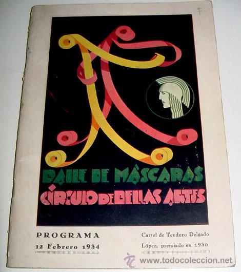 Advertising Catalogs: ANTIGUO PROGRAMA - BAILE DE MASCARAS - FEBRERO 1934 - CIRCULO DE BELLAS ARTES DE MADRID .- 80 PAGINA