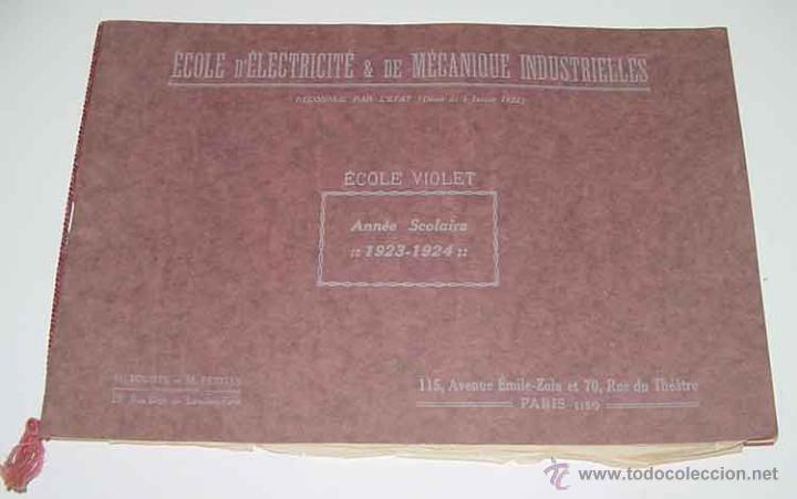 Advertising Catalogs: ANTIGUO CATALOGO DE LAS ESCUELA DE ELECTRICIDAD DE MECANICA INDUSTRIAL - PARIS 1923 / 1924 - ECOLE D