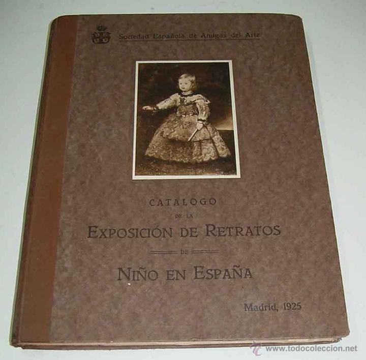 Advertising Catalogs: Antiguo Cat&aacute;logo De La Exposici&oacute;n De Retratos De Ni&ntilde;o En Espa&ntilde;a - Cat&aacute;logo General Ilustrado - Madri