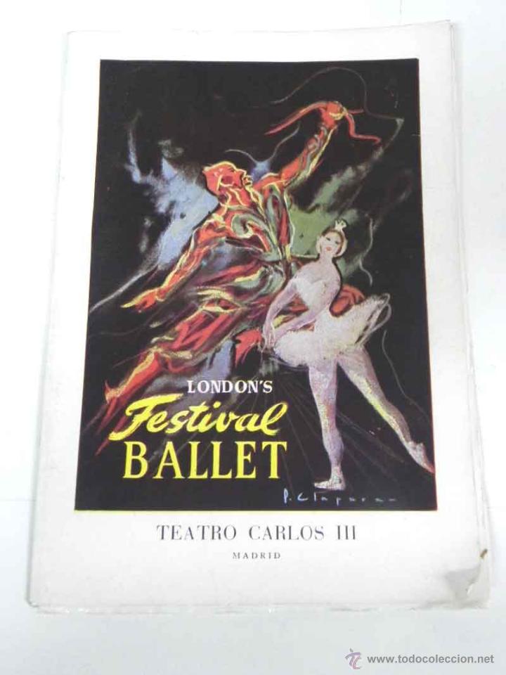 Advertising Catalogs: PROGRAMA FESTIVAL DE BALLET TEATRO CARLOS III MADRID JUNIO 1955 - OPRESENTADO POR EL GRAN TEATRO DEL