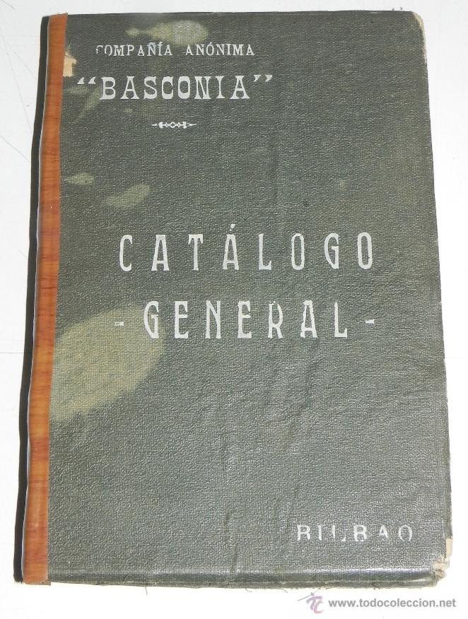 Cat&aacute;logos publicit&aacute;rios: ANTIGUO CATALOGO GENERAL DE LA COMPA&Ntilde;IA BASCONIA, BILBAO, A&Ntilde;O 1923, FABRICA DE CHAPAS FINAS, HOJADEL