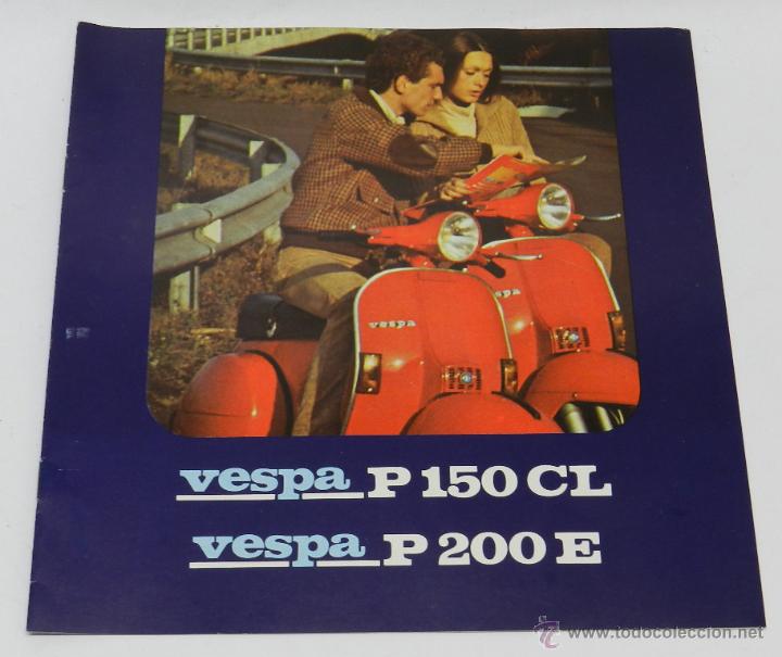 Cat&aacute;logos publicitarios: Antiguo catalogo vespa p 150 cl y p 200 e, tiene 4 hojas. , cerrado mide 21 cm x 21 c