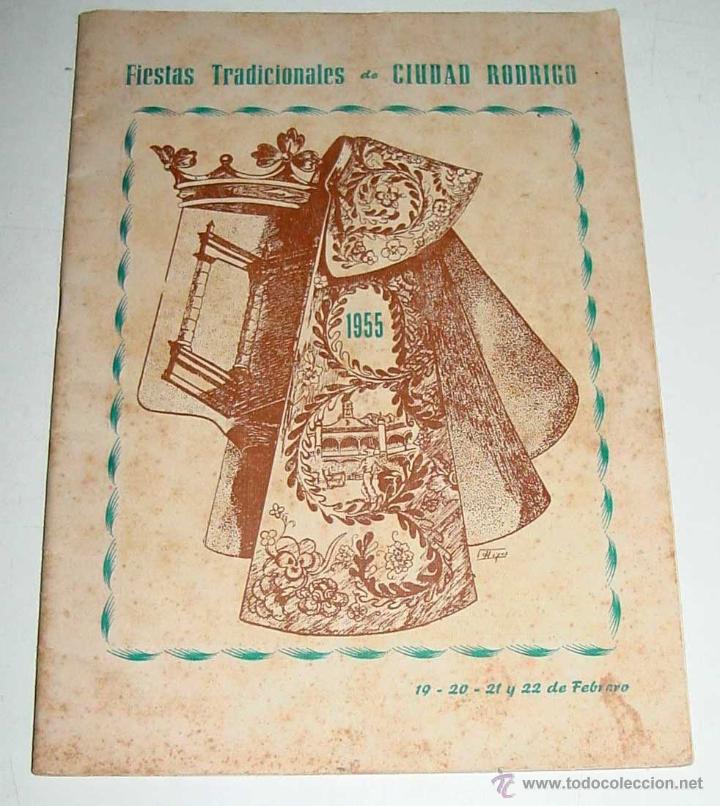 Werbekataloge: ANTIGUO PROGRAMA DE FIESTAS TRADICIONALES DE CIUDAD RODRIGO (SALAMANCA) 1955 - 24 PAGINAS - MIDE 21,