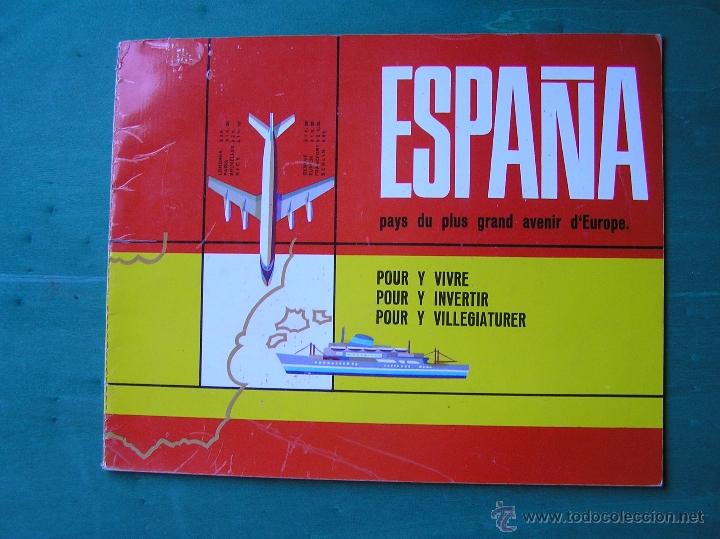 Advertising Catalogs: ESPA&Ntilde;A . Pays du plus grand avenir d' Europe. EBSA.1966 .Franc&eacute;s.