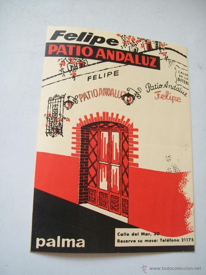 Cat&aacute;logos publicitarios: FELIPE, PATIO ANDALUZ-PALMA--S/F- MIDE 16. X 11 CM.