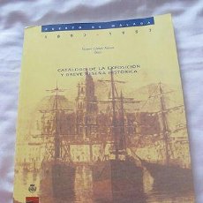 Catálogos publicitarios: CATALOGO PUERTO DE MALAGA EXPOSICION CENTENARIO 1997