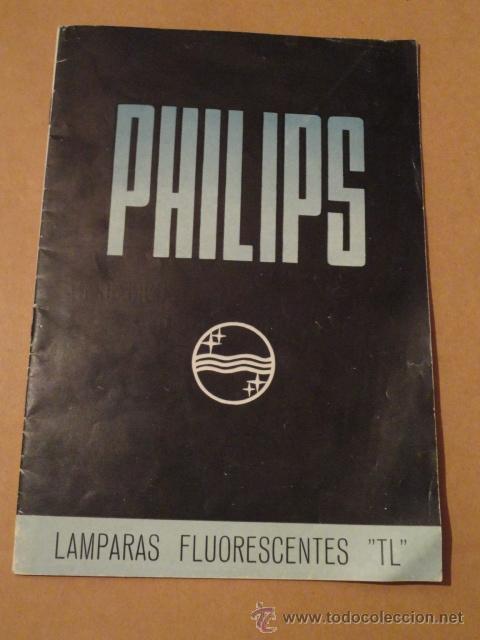 Cat&aacute;logos publicitarios: CATALOGO FOLLETO LAMPARAS FLUORESCENTES TL PHILIPS