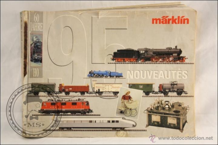 Advertising Catalogs: Cat&aacute;logo en Franc&eacute;s de Trenes de Juguete de la casa M&auml;rklin. Novedades 1995 - Alemania - 432 P&aacute;ginas