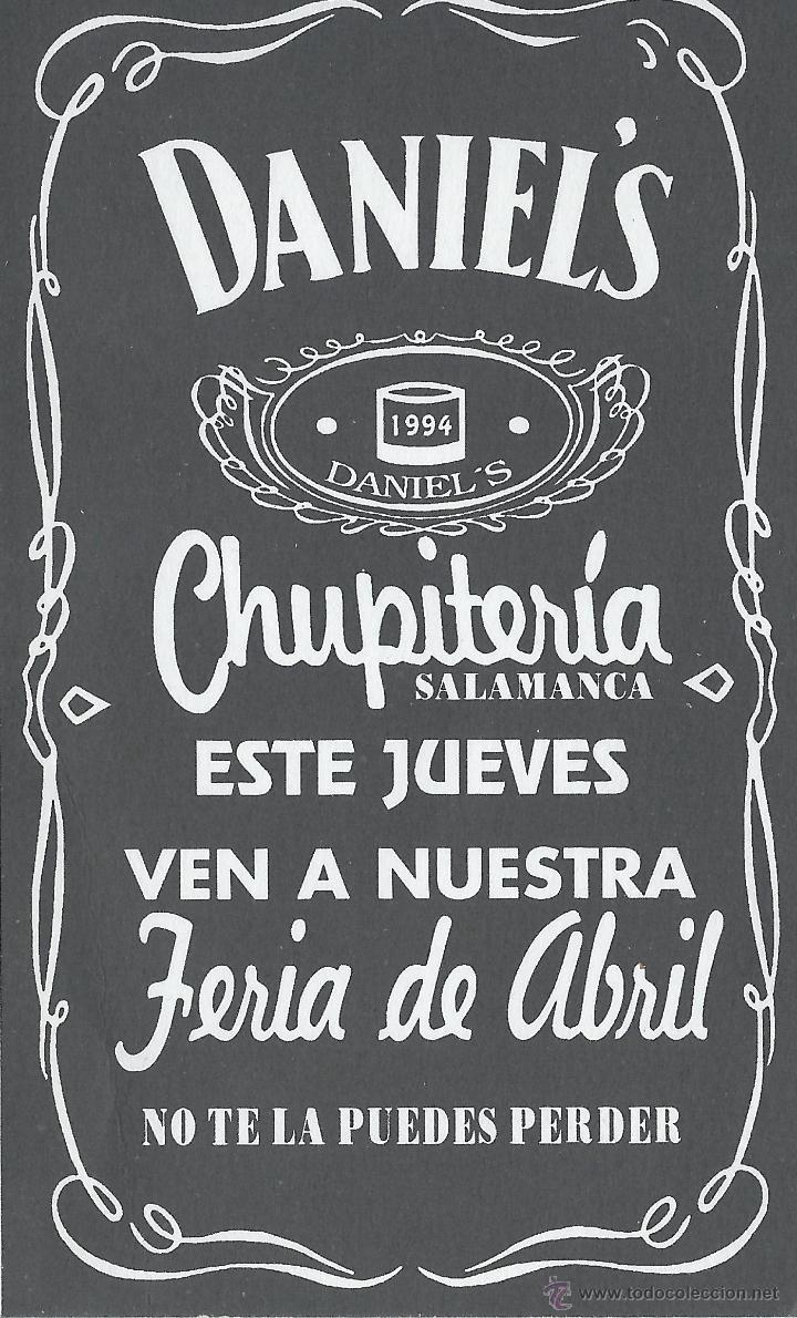 Cat&aacute;logos publicitarios: PEQUE&Ntilde;A TARJETA PUBLICIDAD CHUPITERIA SALAMANCA DANIELS A&Ntilde;OS 90