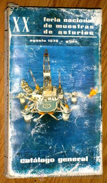 Cataloghi pubblicitari: Cat&aacute;logo General de la XX Feria Nacional de Muestras de Asturias en Gij&oacute;n 1976