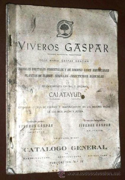 Cat&aacute;logos publicitarios: Cat&aacute;logo General N&ordm; 23 de Viveros Gaspar de Calatayud en Zaragoza, Gr&aacute;ficas Ruiz 1962