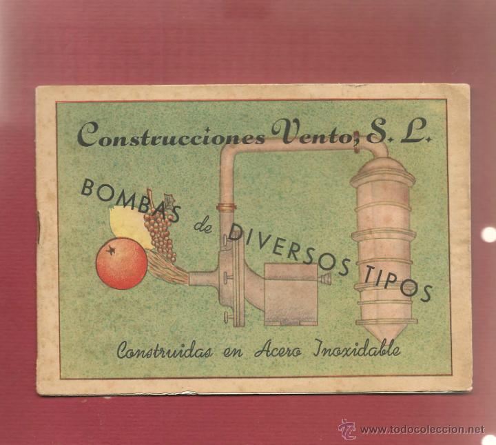 Cat&aacute;logos publicit&aacute;rios: construcciones VENTO BOMBAS DE DIVERSOS TIPOS VALENCIA para vino, alcoholes leche, agrios,
