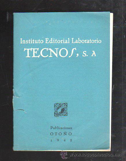 Werbekataloge: CATALOGO PUBLICITARIO DE INSTITUTO EDITORIAL LABORATORIO TECNOS S.A. PUBLICACIONES OTO&Ntilde;O. 1948. VER