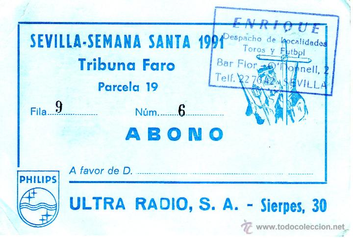 Cat&aacute;logos publicitarios: SEMANA SANTA SEVILLA - ABONO TRIBUNA FARO 1991 - PUBLICIDAD PHILIPS - ULTRA RADIO S.A. FILA 9 N&ordm; 5