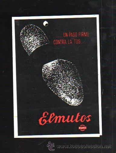 Werbekataloge: CATALOGO PUBLICITARIO. ...UN PASO FIRME CONTRA LA TOS... ELMUTOS. VER FOTOS