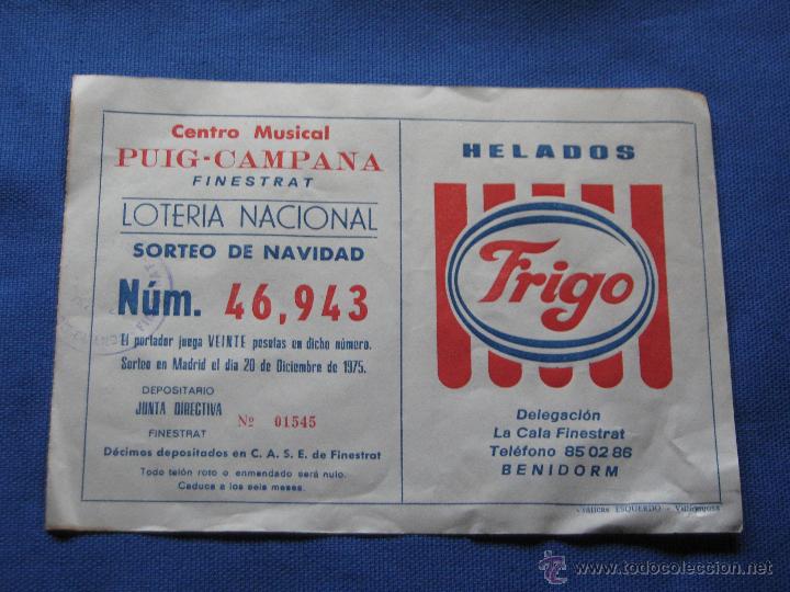 Cat&aacute;logos publicitarios: PARTICIPACION DE LOTERIA CON PUBLICIDAD DE FRIGO 1975 - CENTRO MUSICAL PUIG CAMPANA - FINESTRAT
