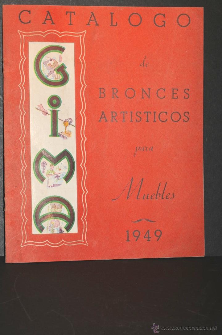 Catalogues publicitaires: CATALOGO DE BRONCES ARTISTICOS PARA MUEBLES GIMA A&Ntilde;O 1949