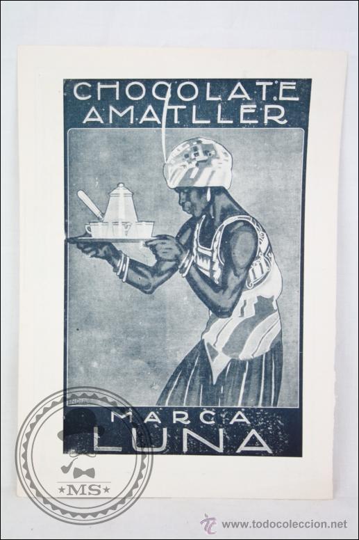 Catalogues publicitaires: Anuncio de Antigua Publicaci&oacute;n de los A&ntilde;os 20-30 - Publicidad de Chocolate Amatller / Marca Luna