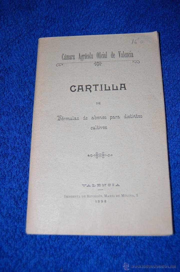 Cat&aacute;logos publicitarios: CARTILLA DE FORMULAS DE ABONOS PARA DISTINTOS CULTIVOS. - CAMARA AGRICOLA OFICIAL DE VALENCIA.1898