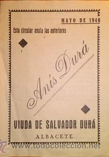 Advertising Catalogs: ANIS DURA VIUDA DE SALVADOR DURA ALBACETE PRECIOS Y CONDICIONES DE VENTA 1946