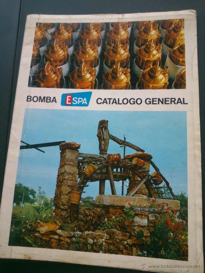 Cat&aacute;logos publicitarios: CATALOGO PUBLICITARIO DE BOMBA ESPA NORMAS GENERALES