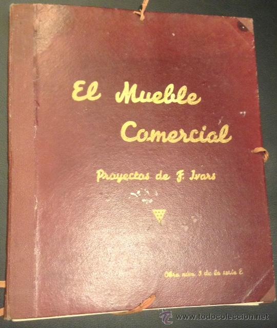 Cat&aacute;logos publicitarios: impresionante catalogo de muebles a&ntilde;os 50 del dibujante francisco ivars de valencia 1955