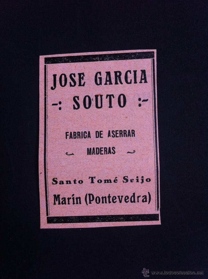 Cat&aacute;logos publicit&aacute;rios: ANUNCIO PUBLICITARIO (JOS&Eacute; GARC&Iacute;A SOUTO. F&Aacute;BRICA DE ASERRAR MADERAS) MAR&Iacute;N-PONTEVEDRA.