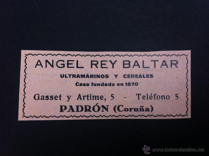 Cat&aacute;logos publicit&aacute;rios: ANUNCIO PUBLICITARIO (ANGEL REY BALTAR) ULTRAMARINOS Y CEREALES.  (TEL&Eacute;FONO 5).  PADR&Oacute;N, CORU&Ntilde;A.