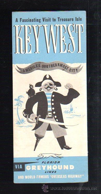 Werbekataloge: FOLLETO PUBLICITARIO. KEY WEST. AMERICA'S SOUTHERNMOST CITY. FLORIDA GREYHOUND LINES.