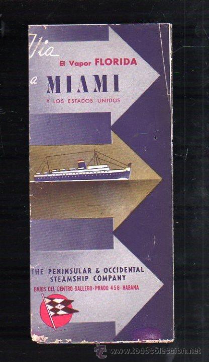 Werbekataloge: FOLLETO PUBLICITARIO. EL VAPOR FLORIDA. MIAMI Y LOS ESTADOS UNIDOS. THE PENINSULAR & OCCIDENTAL.