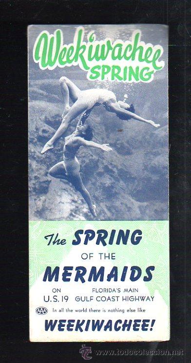 Werbekataloge: FOLLETO PUBLICITARIO. WEEKIWACHEE SPRING. OF THE MERMAIDS. FLORIDA.