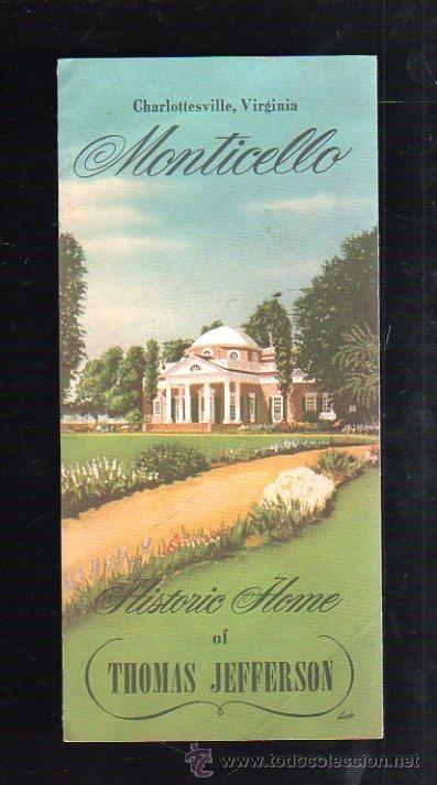 Werbekataloge: FOLLETO PUBLICITARIO. MONTICELLO. HISTORIC HOME OF THOMAS JEFFERSON. VIRGINIA.