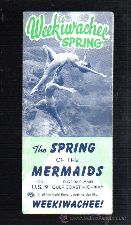 Catalogues publicitaires: FOLLETO PUBLICITARIO. WEEKIWACHEE SPRING. OF THE MERMAIDS. FLORIDA.