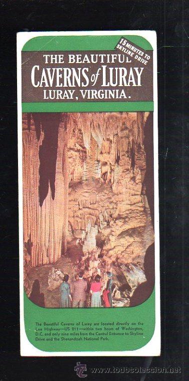 Catalogues publicitaires: FOLLETO PUBLICITARIO. THE BEAUTIFUL CAVERNS OF LURAY. VIRGINIA.