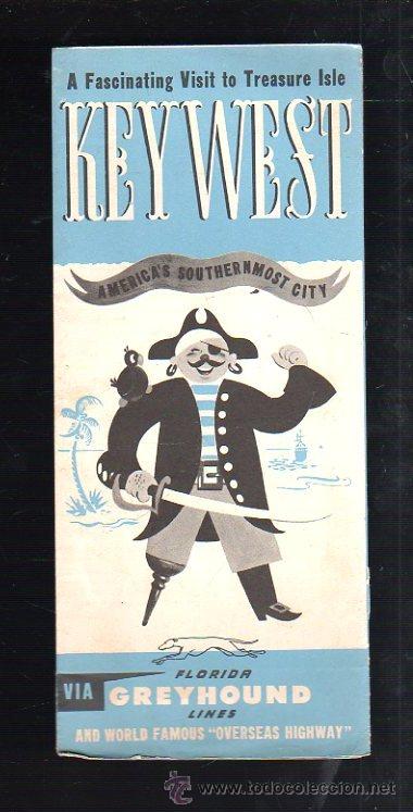 Werbekataloge: FOLLETO PUBLICITARIO. KEY WEST. AMERICA'S SOUTHERNMOST CITY. FLORIDA GREYHOUND LINES.