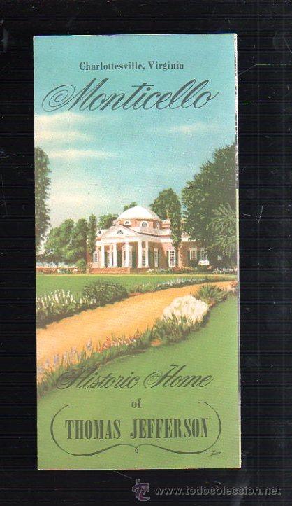 Werbekataloge: FOLLETO PUBLICITARIO. MONTICELLO. HISTORIC HOME OF THOMAS JEFFERSON. VIRGINIA.