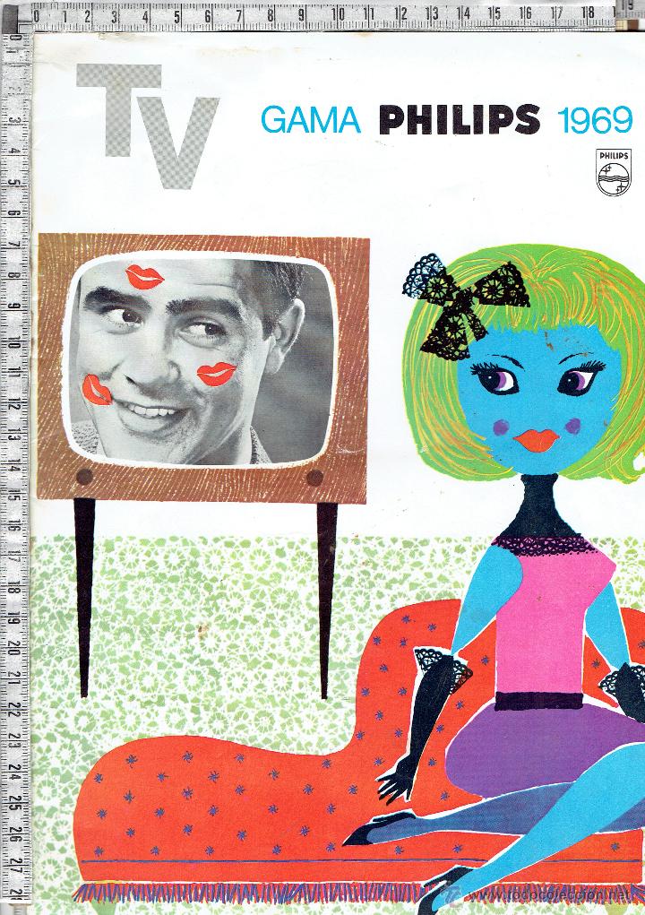 Catalogues publicitaires: CATALOGO PUBLICITARIO GAMA TELEVISORES PHILIPS 1969.