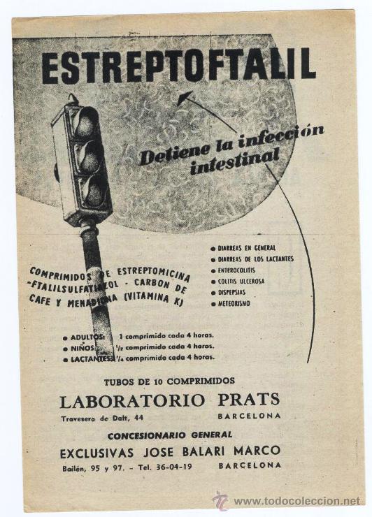 Catalogues publicitaires: PUBLICIDAD MEDICAMENTO * ESTREPTOFTALIL * DETIENE LA INFECCION INTESTINAL...(A&Ntilde;OS 60)