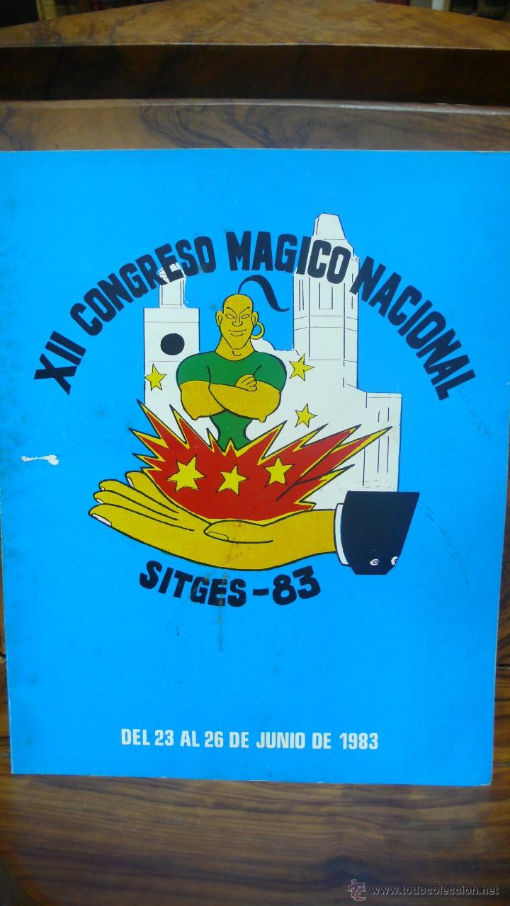 Advertising Catalogs: XII CONGRESO M&Aacute;GICO NACIONAL. SITGES, 1983.