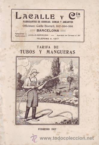 Advertising Catalogs: LACALLE Y CIA. FABRICANTES DE CORREAS, GOMAS Y AMIANTOS. TARIFAS DE TUBOS Y MANGUERAS. FEBRERO 1927