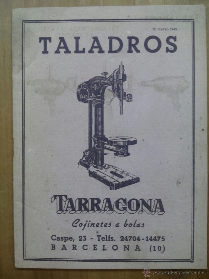  CATÃLOGO TARRAGONA / TALADROS / COJINETES A BOLAS / 30 MARZO 1949 (Coleccionismo - CatÃ¡logos Publicitarios)