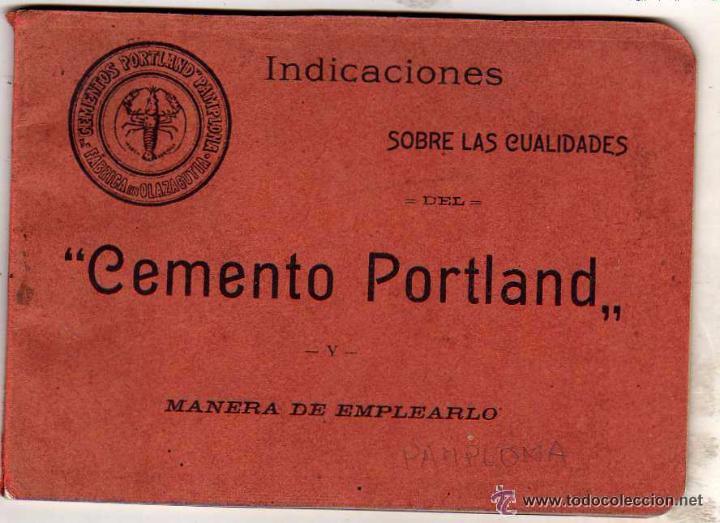 Catalogues publicitaires: Cemento Porland. Indicaciones sobre las cualidades y manera de emplearlo.