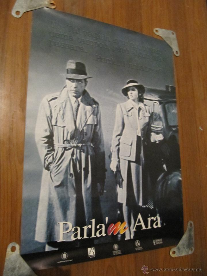 Catalogues publicitaires: CARTEL CAMPA&Ntilde;A PARLA'M ARA. ESCENA DE LA PELICULA CASABLANCA.