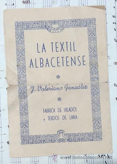 Advertising Catalogs: LA TEXTIL ALBACETENSE FABRICA DE HILADOS Y TEJIDOS DE LANA ALBACETE A&Ntilde;OS 20