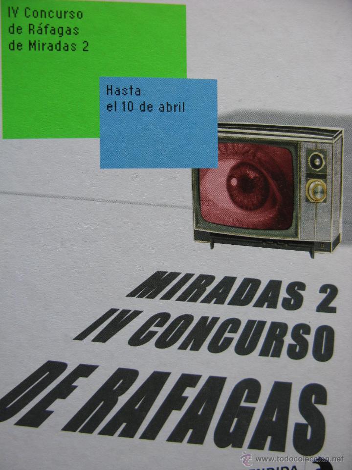 Cat&aacute;logos publicit&aacute;rios: IV CONCURSO DE R&Aacute;FAGAS DE MIRADAS 2. ABRIL 2009. LA CASA ENCENDIDA. TR&Iacute;PTICO.
