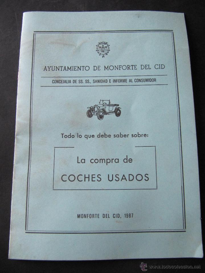 Cat&aacute;logos publicitarios: monforte del cid. todo lo que debe saber sobre la compra de coches usados.
