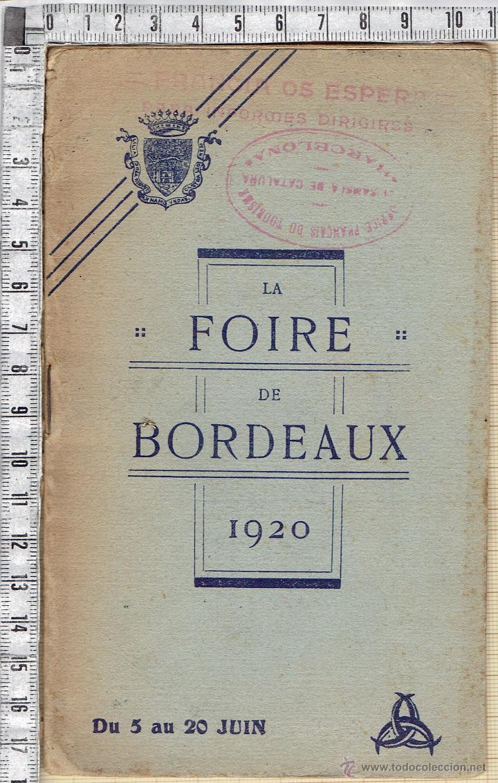 Advertising Catalogs: CATALOGO PUBLICIDAD LA FOIRE DE BORDEAUX 1920.