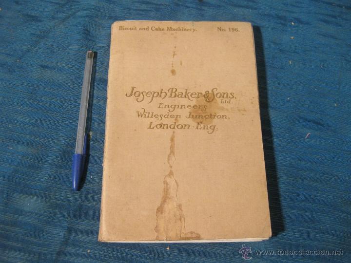 Catalogues publicitaires: CATALOGO DE MAQUINARIA PARA PANADERIA. JOSEPH BAKER AND SONS LTD ENGINEERS. LONDRES