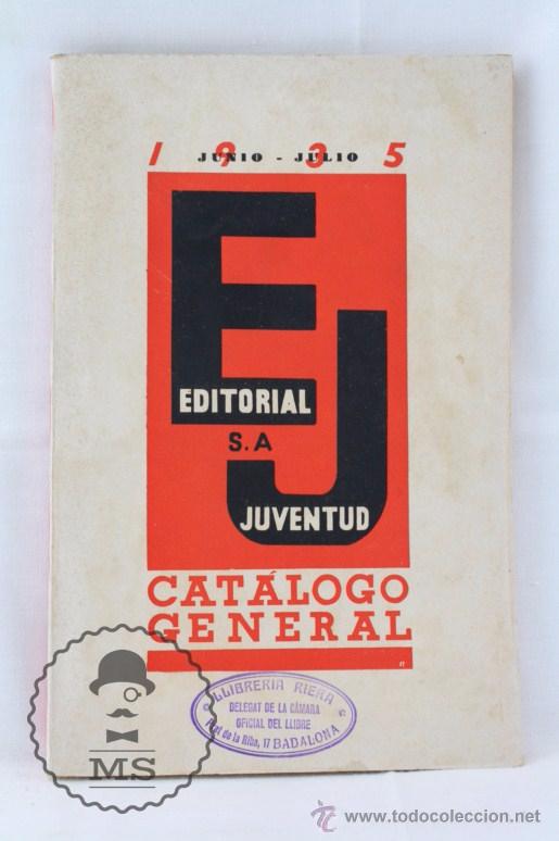 Cat&aacute;logos publicitarios: Antiguo Cat&aacute;logo Publicitario - Editorial Juventud - Matasellos Badalona, 1935 - Medidas 22 x 14 Cm
